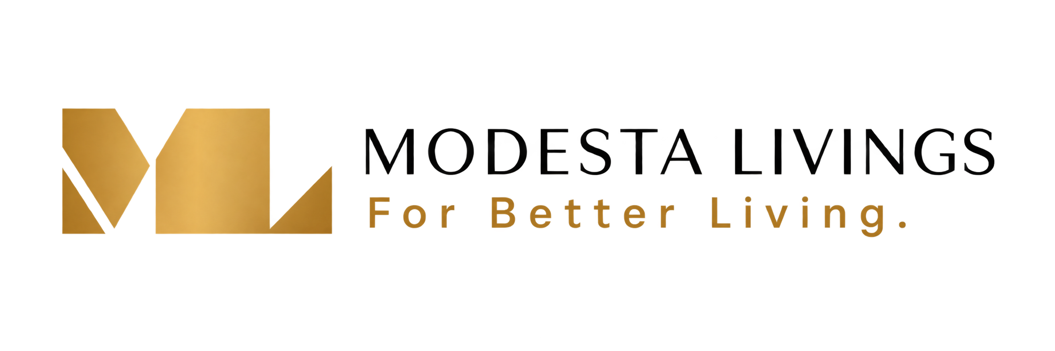 Modesta Livings — For Better Living.